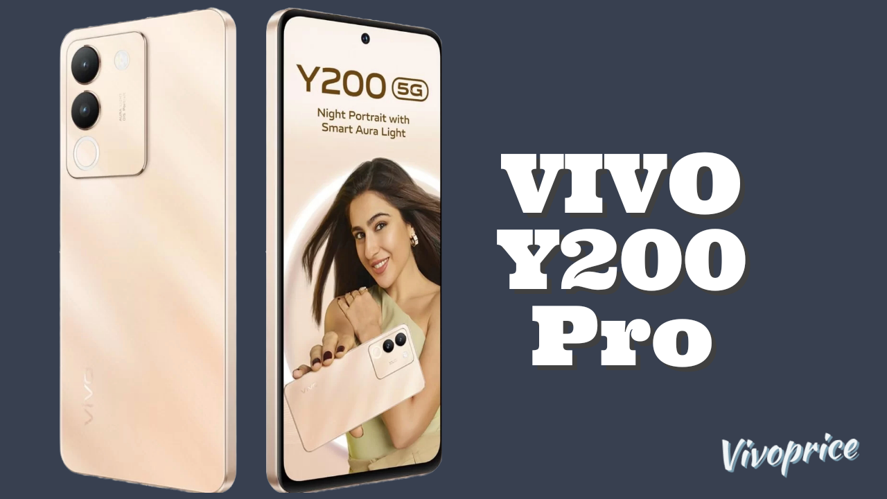 Vivo Y200 Pro Price in India Market